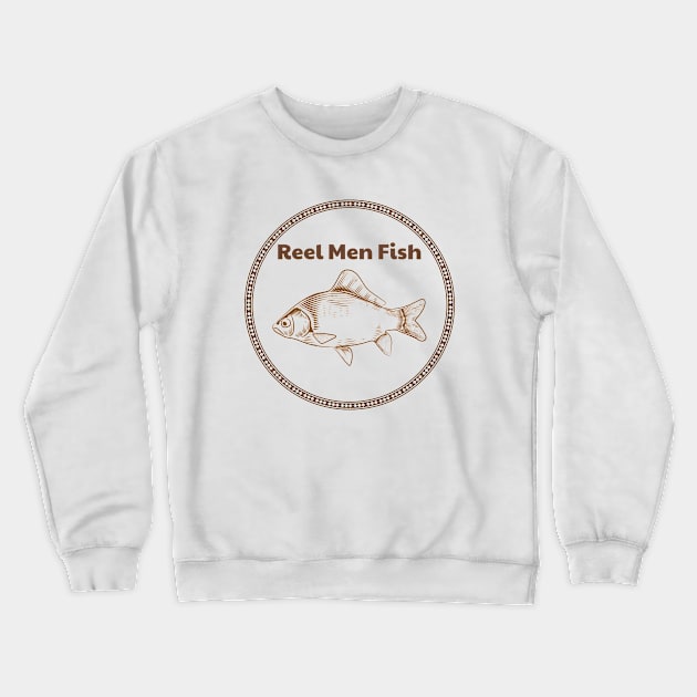 Reel Men Fish Fishing Crewneck Sweatshirt by VOIX Designs